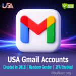 USA Gmail Accounts | Created in 2018 | Random Gender | 2FA Enabled
