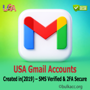 USA Gmail Accounts | Created in(2019) – SMS Verified & 2FA Secure